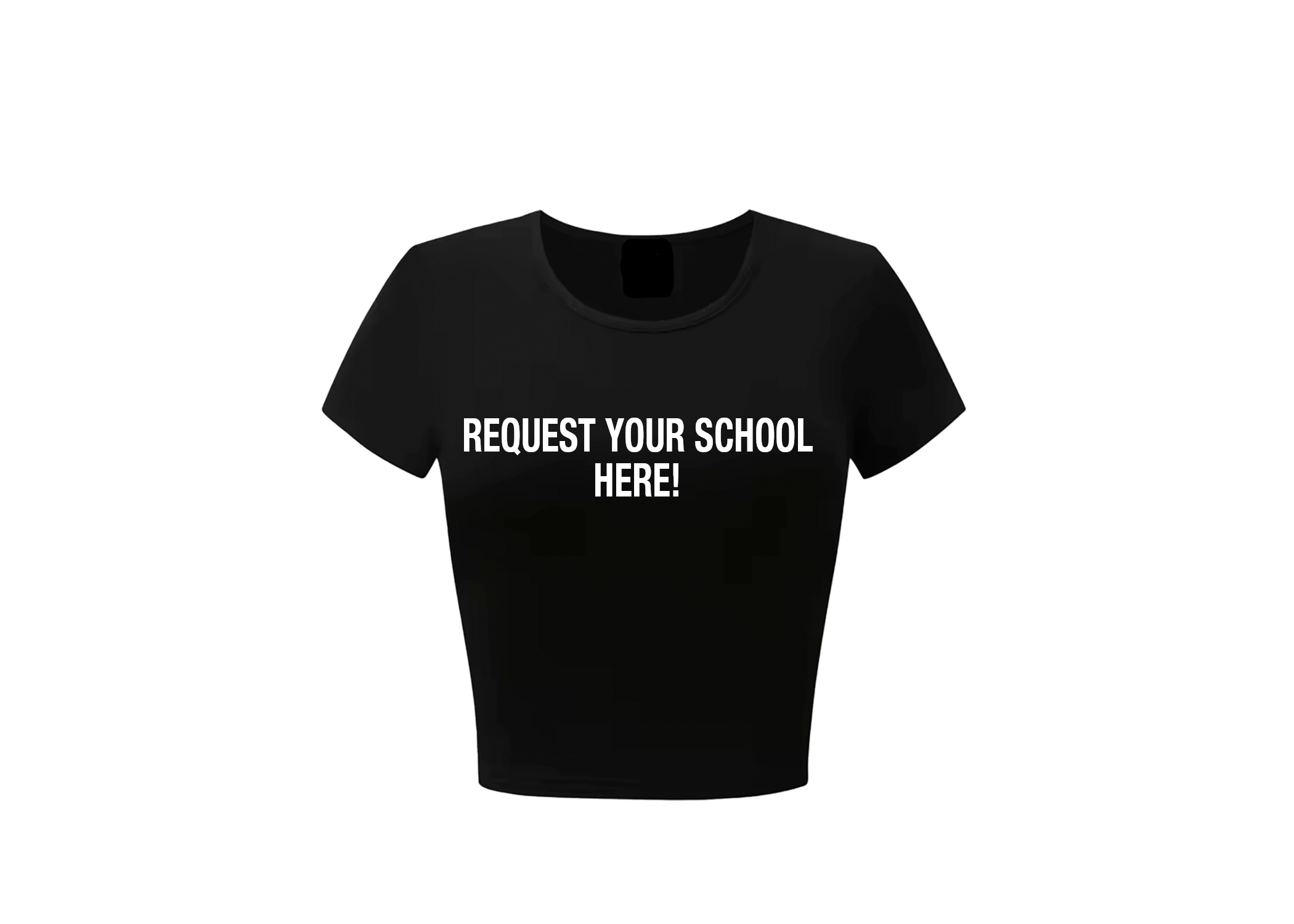 Request Your School (Custom) *Pre-Order*